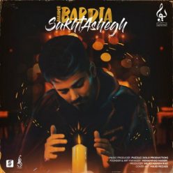 Bardia   –  Sakht Ashegh